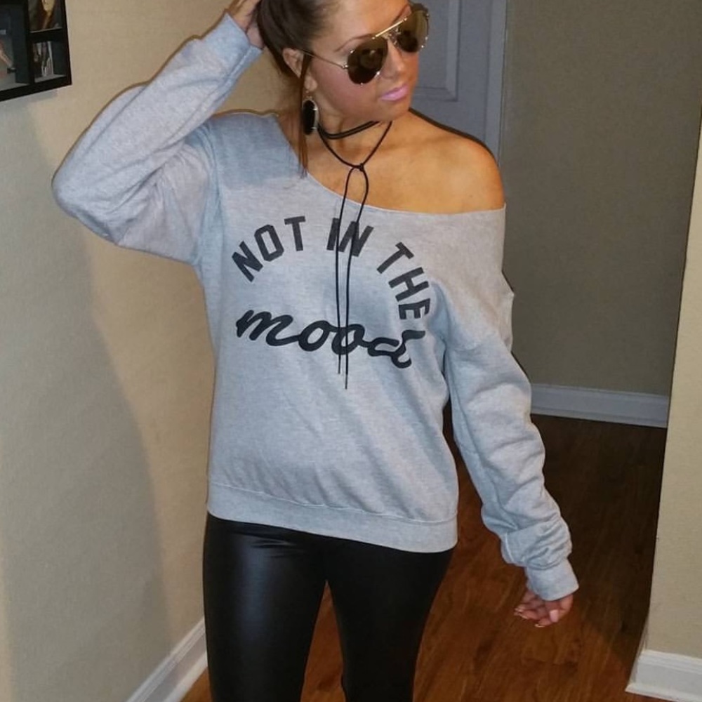 Not in the mood sweatshirt